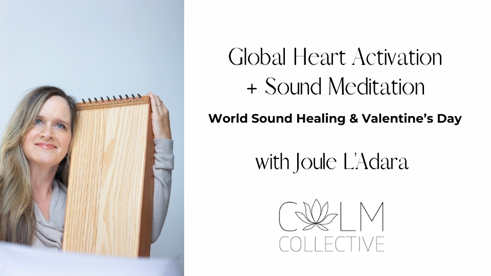 Global Heart Activation + Sound Meditation with Joule L’Adara in NYC – Session 3